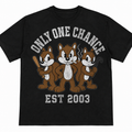 Only One Chance Graphic T-shirt